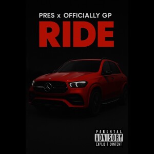 Officially GP的專輯Ride (feat. Pres) (Explicit)