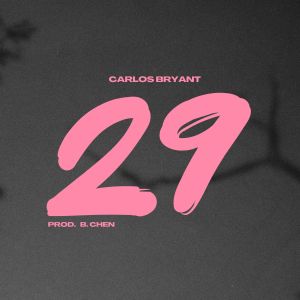 Carlos Bryant的專輯29 Freestyle (Explicit)