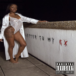 Toya的專輯Letter to My Ex (Explicit)