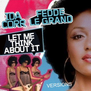 Ida Corr的專輯Let Me Think About It (Versions)