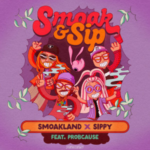 ดาวน์โหลดและฟังเพลง Smoak & Sip พร้อมเนื้อเพลงจาก Smoakland