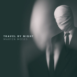 Album Travel by Night from Marten Moses
