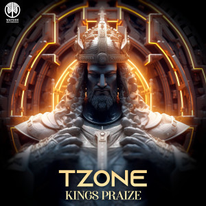 TZONE的专辑Kings Praize