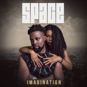 ดาวน์โหลดและฟังเพลง Imagination พร้อมเนื้อเพลงจาก Space