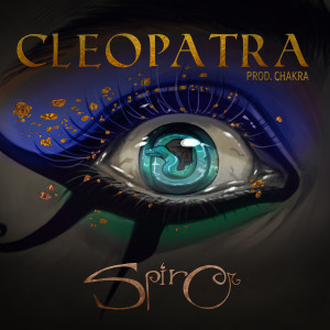 收听Spiro的Cleopatra (Explicit)歌词歌曲