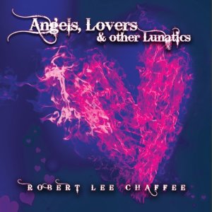 ดาวน์โหลดและฟังเพลง Angels พร้อมเนื้อเพลงจาก Robert Lee Chaffee
