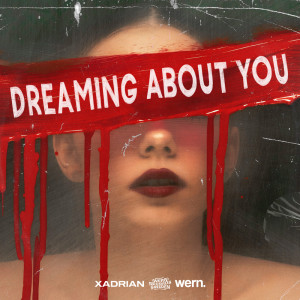 อัลบัม Dreaming About You ศิลปิน Xadrian