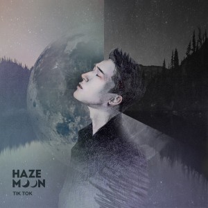 Dengarkan TIK TOK lagu dari Haze Moon dengan lirik