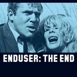 收聽Enduser的The End歌詞歌曲