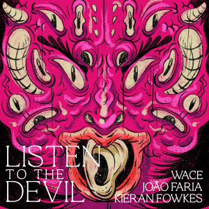 João Faria的专辑Listen To The Devil (Oh Oh Yeah Yeah )