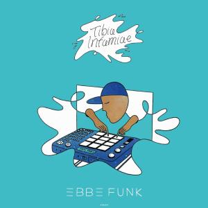 Album TIBIA INFAMIAE from Ebbe Funk