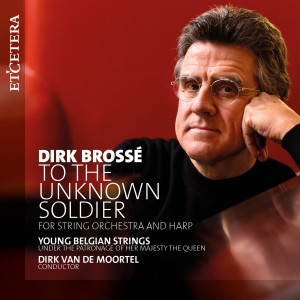 Listen to To the Unknown Soldier for String Orchestra and Harp song with lyrics from Young Belgian Strings