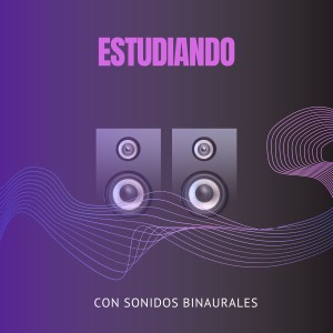 Ritmos binaurales的專輯Estudiando Con Sonidos Binaurales