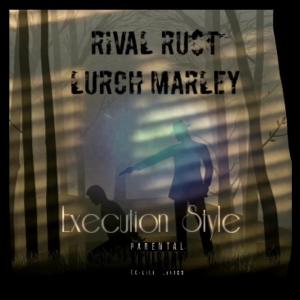 LURCH MARLEY的專輯Execution Style (feat. Lurch Marley) (Explicit)