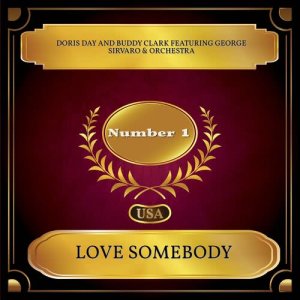 Listen to Love Somebody song with lyrics from Doris Day