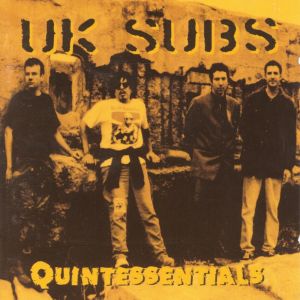 Album Quintessentials from UK Subs