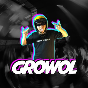 ดาวน์โหลดและฟังเพลง Growol พร้อมเนื้อเพลงจาก Sedoyo Mawut