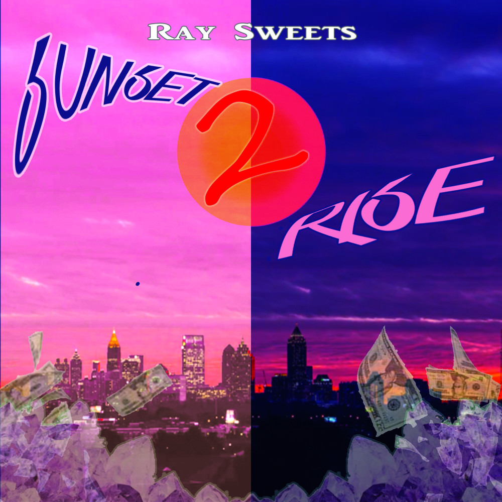 Sunset 2 Rise (Explicit)