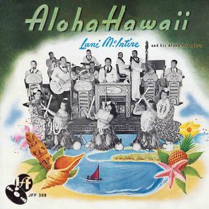 收聽Lani McIntire的My Isle of Golden Dreams歌詞歌曲