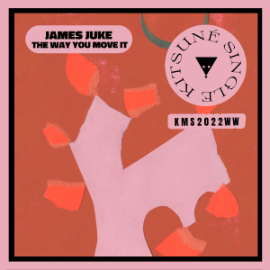James Juke的專輯The Way You Move It