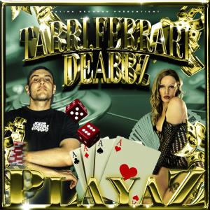 ดาวน์โหลดและฟังเพลง Playaz (Explicit) พร้อมเนื้อเพลงจาก Tarri.Ferrari