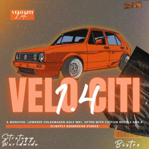 收聽Strxtəgy WxrldWide的Velo Citi 1.4歌詞歌曲