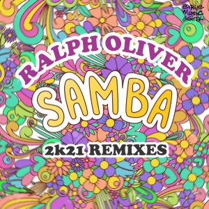 Listen to Samba (Erick Fabbri Remix) song with lyrics from Ralph Oliver