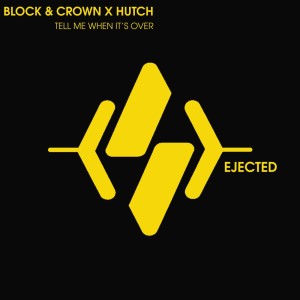 Album Tell Me Its Not Over oleh Block & Crown