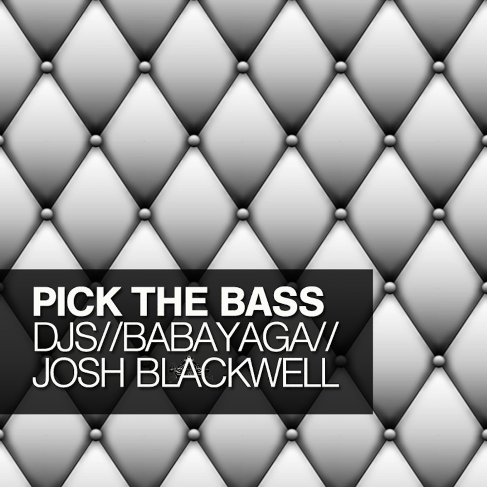 Pick The Bass