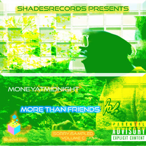 Album More Than Friends (Explicit) from MoneyatMidnight