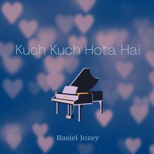 Dengarkan Kuch Kuch Hota Hai (Soft Piano) lagu dari Basiel Jozey dengan lirik
