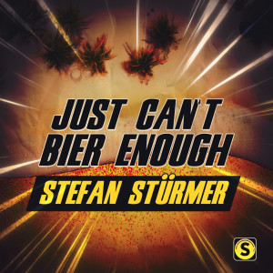 Stefan Stürmer的專輯Just can't Bier enough