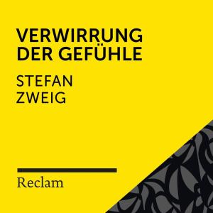 Stefan Zweig的專輯Zweig: Verwirrung der Gefühle (Reclam Hörbuch)