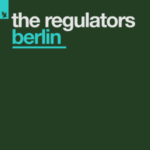 收聽The Regulators的Berlin (Original Mix)歌詞歌曲