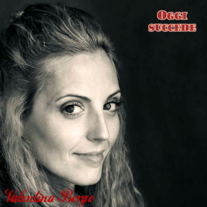 Album Oggi succede (Buon Natale) from Valentina Bergo