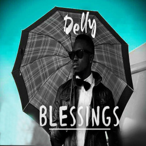 收聽Delly的Blessings歌詞歌曲