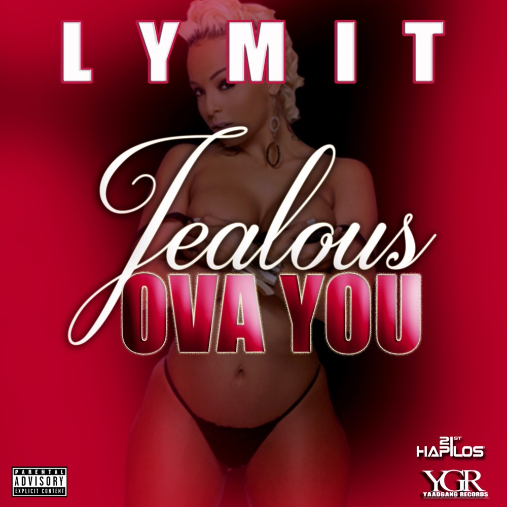 Jealous Ova You, Pt. 2 (Explicit)