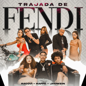 Dengarkan lagu TRAJADA DE FENDI nyanyian Racovi oficial dengan lirik