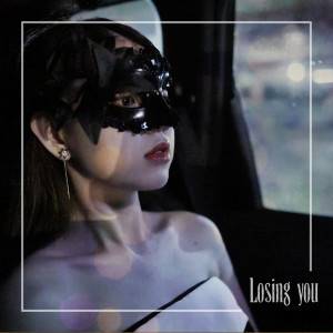 收听Blitzen的Losing You歌词歌曲