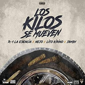 Listen to Lo Kilo Se Mueven (Explicit) song with lyrics from R-1 La Esencia