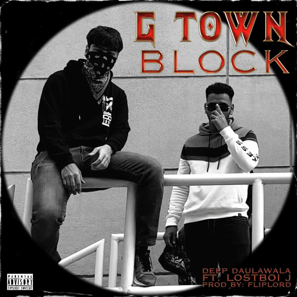 G-Town Block (feat. Lostboi j) (Explicit)