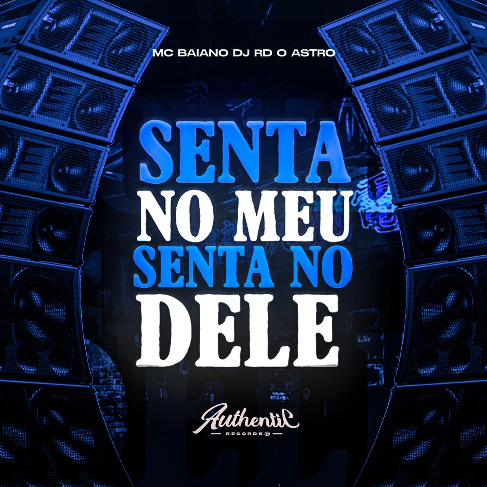 Senta no Meu Senta no Dele (Explicit)