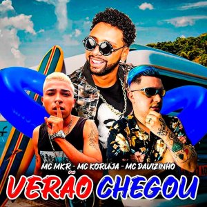Listen to Verão Chegou (Explicit) song with lyrics from MC Davizinho