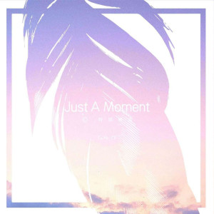 Listen to Just A Moment song with lyrics from 特耶格雷