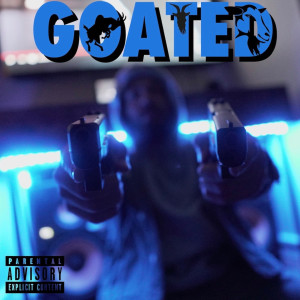 Listen to Goated (Explicit) song with lyrics from Tj Dizzle SnoMan