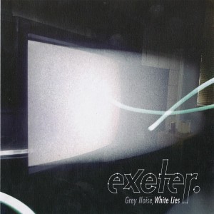 Exeter的專輯Grey Noise, White Lies