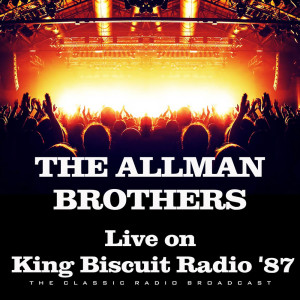 อัลบัม Live on King Biscuit Radio '87 ศิลปิน The Allman Brothers band