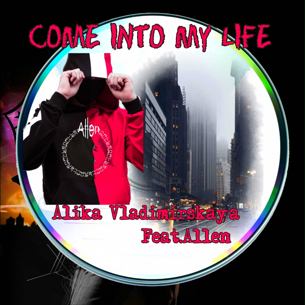 Come into My Life