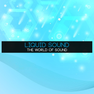 Album The World of Sound oleh Liquid Sound