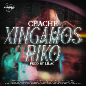 收聽Ceache的Xingamos Riko歌詞歌曲